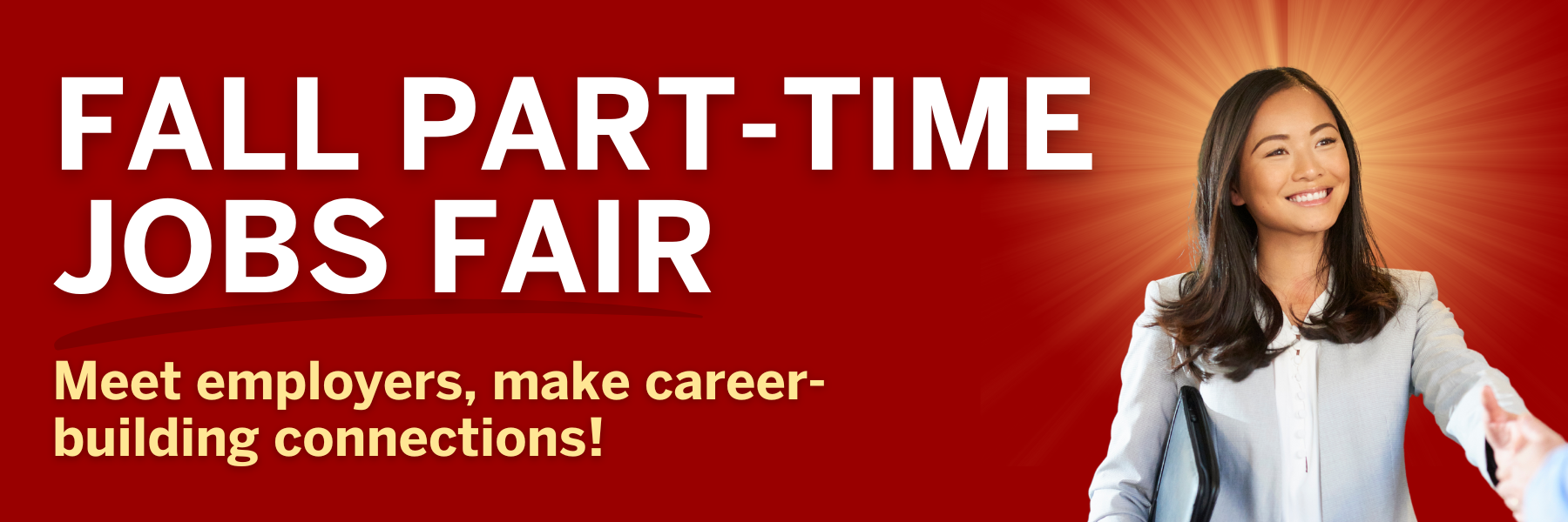 Fall Part-Time Jobs Fair—Meet employers, make career-building connections!