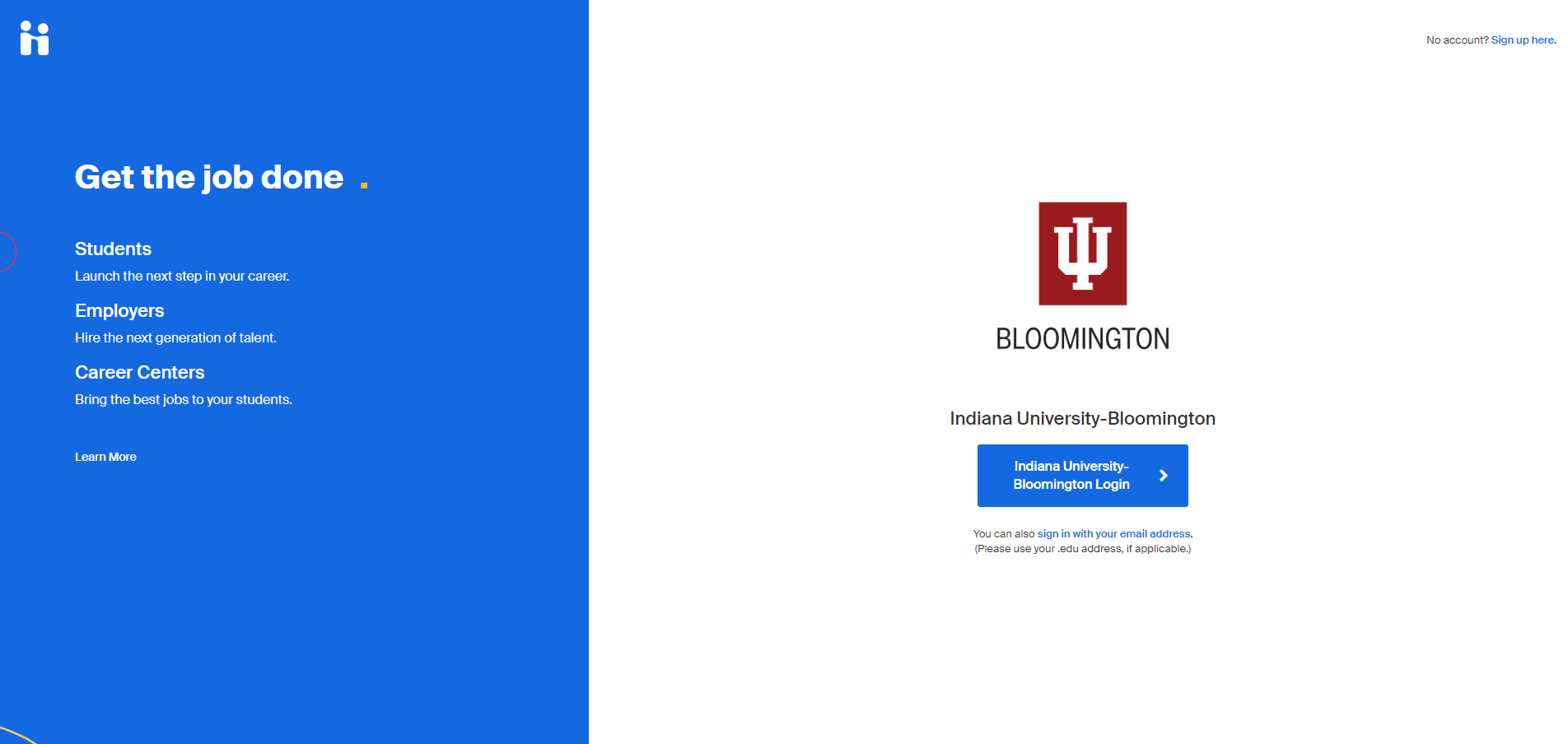 Screenshot of Handshake login page. Click the "Indiana University - Bloomington Login" button and use your IU username and passphrase to continue